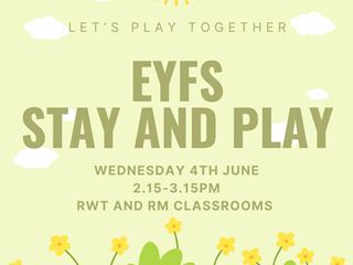 EYFS Stay and Play for current parents/carers - June 2025